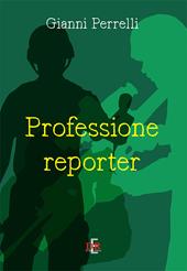 Professione reporter