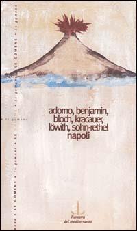 Napoli  - Libro L'Ancora del Mediterraneo 2000, Le gomene | Libraccio.it