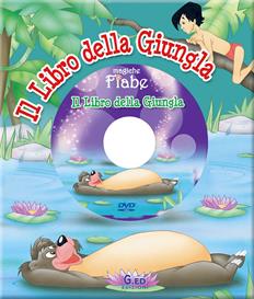 Il libro della giungla. Ediz. illustrata. Con DVD  - Libro Vega Edizioni 2008, Magiche fiabe | Libraccio.it