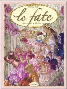 Le fate. Storie e fiabe - Shirley Barber - Libro Crealibri 2005 | Libraccio.it