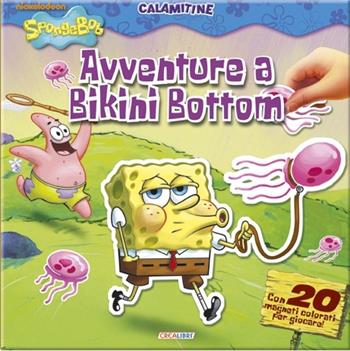 Avventure a Bikini Bottom. SpongeBob. Con magneti  - Libro Crealibri 2012 | Libraccio.it
