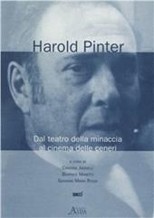 Harold Pinter. Dal teatro della minaccia al cinema delle ceneri