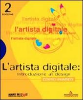 L' artista digitale. Introduzione al design