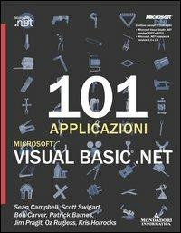 Centouno applicazioni Visual Basic.NET  - Libro Mondadori Informatica 2003, Programming Series | Libraccio.it