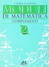 Moduli di matematica. Complementi. Vol. 2