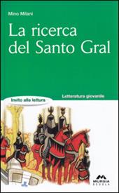 La ricerca del Santo Gral