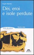 Dei, eroi e isole perdute