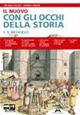 IL nuovo con gli occhi della storia. Atlante. Cittadinanza e Costituzione. Per la Scuola media. Con espansione online. Vol. 1: Il Medioevo.