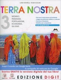 Terra nostra. Per la Scuola media. Vol. 3: Gli stati extrauropei, paesaggi, popolazioni - Luisa Morelli, Rosa Scelne - Libro Mursia Scuola 2013 | Libraccio.it