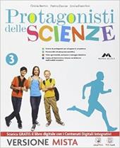 Protagonisti delle scienze. Con e-book. Con espansione online. Vol. 3