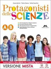 Protagonisti delle scienze. Vol. A-B. Con CD. Con e-book. Con espansione online