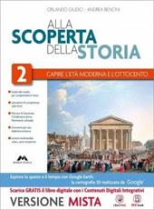 Alla scoperta della storia. Con Strumenti per una didattica inclusiva. Per la Scuola media. Con e-book. Con espansione online. Vol. 2