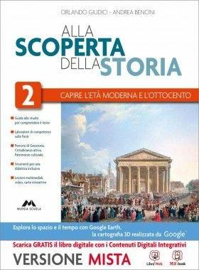 Alla scoperta della storia. Con Strumenti per una didattica inclusiva. Con e-book. Con espansione online. Vol. 2 - Orlando Giudici, Andrea Bencini - Libro Mursia Scuola 2014 | Libraccio.it