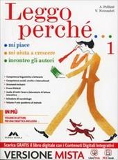 Leggo perché. Con Atlante-Epica-Quaderno. Per la Scuola media. Con e-book. Con espansione online. Vol. 1