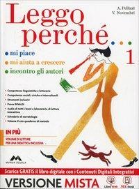 Leggo perché. Con Atlante-Epica-Quaderno. Per la Scuola media. Vol. 1 - Anna Pellizzi, Valeria Novembri, Nerella Botta - Libro Mursia Scuola 2014 | Libraccio.it