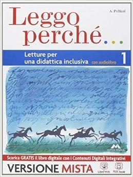 Leggo perché. Strumenti per una didattica inclusiva. Per la Scuola media. Vol. 1 - Anna Pellizzi, Valeria Novembri, Nerella Botta - Libro Mursia Scuola 2014 | Libraccio.it