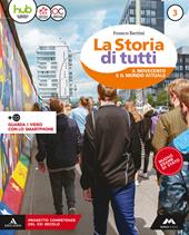 La storia di tutti. Didattica inclusiva. Con e-book. Con espansione online. Vol. 3