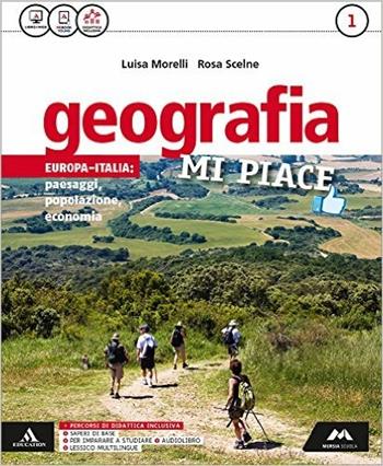 Geografia mi piace. Con Atlante-Regioni. Con e-book. Con espansione online. Vol. 1 - Luisa Morelli, Stefano Beccastrini, BECCASTRINI STEFANO - Libro Mursia Scuola 2016 | Libraccio.it