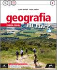 Geografia mi piace. Con Atlante. Vol. 1 - Luisa Morelli, Stefano Beccastrini, Rosa Scelne - Libro Mursia Scuola 2016 | Libraccio.it
