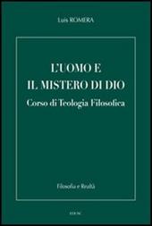 L' uomo e il mistero di Dio. Corso di teologia filosofica