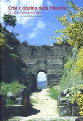 Crisi e destino della filosofia. Studi su Cornelio Fabro