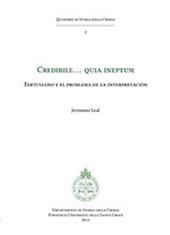 Credibile... quia ineptum. Tertulliano y el problema de la interpretación