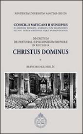 Christus Dominus. Concilii Vaticani II Synopsis. Decretum de pastorali episcoporum munere in Ecclesia