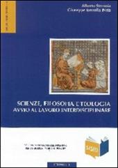 Scienze, filosofia e teologia. Avvio al lavoro interdisciplinare