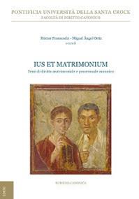 Ius et Matrimonium. Temi di diritto matrimoniale e processuale canonico  - Libro Edusc 2015, Subsidia canonica | Libraccio.it