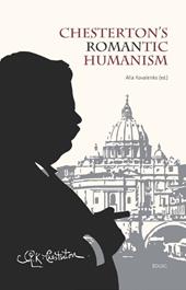 Chesterton's romantic humanism