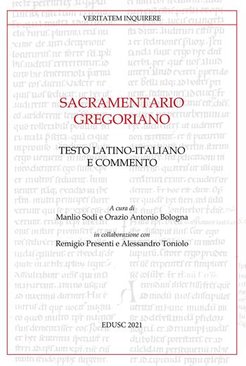 Sacramentario gregoriano. Testo latino-italiano e commento  - Libro Edusc 2021, Veritatem Inquirere | Libraccio.it