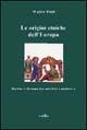 Le origini etniche dell'Europa. Barbari e romani tra antichità e Medioevo