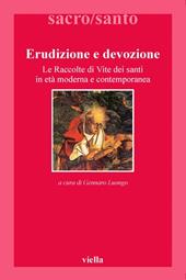 Erudizione e devozione. Le raccolte di vite di santi in età moderna e contemporanea