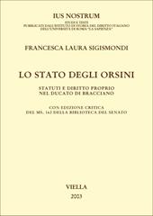 Lo Stato degli Orsini. Statuti e diritto proprio nel Ducato di Bracciano