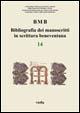 BMB. Bibliografia dei manoscritti in scrittura beneventana. Vol. 14