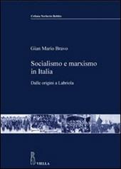 Socialismo e marxismo in Italia. Dalle origini a Labriola