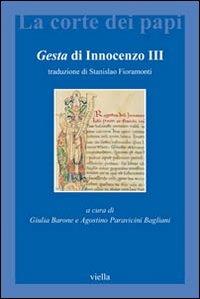 Gesta di Innocenzo III  - Libro Viella 2010, La corte dei papi | Libraccio.it