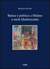 Banca e politica a Milano a metà Quattrocento