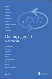 Critica del testo. Vol. 14/3: Dante, oggi nel mondo  - Libro Viella 2011 | Libraccio.it