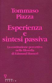 Esperienza e sintesi passiva. La costituzione percettiva nella filosofia di Edmund Husserl