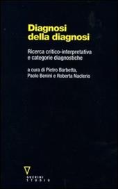 Diagnosi della diagnosi. Ricerca critico-interpretativa e categorie diagnostiche