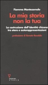 La mia storia non la tua. La costruzione dell'identità chicana tra etero e autorappresentazioni