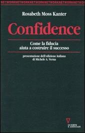 Confidence. Come la fiducia aiuta a costruire il successo