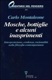 Mosche, bottiglie e alcuni inasprimenti. Interpretazione, credenza, razionalità nella filosofia contemporanea