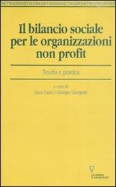 Il bilancio sociale per le organizzazioni non profit. Teoria e pratica