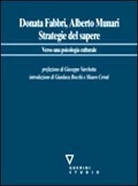 Strategie del sapere. Verso una psicologia culturale - Donata Fabbri Montesano, Alberto Munari - Libro Guerini e Associati 2005, Network frase | Libraccio.it