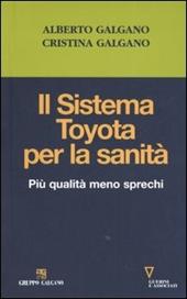 Il sistema Toyota per la sanità. Più qualità meno sprechi