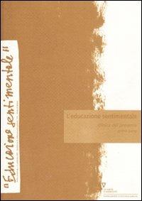 L'educazione sentimentale. Vol. 9: Clinica del presente  - Libro Guerini e Associati 2007 | Libraccio.it
