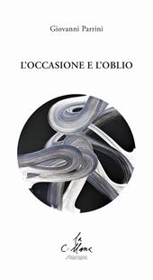 L'occasione e l'oblio