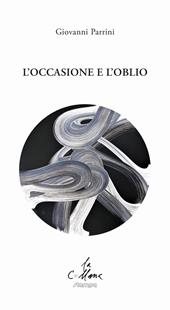 L' occasione e l'oblio